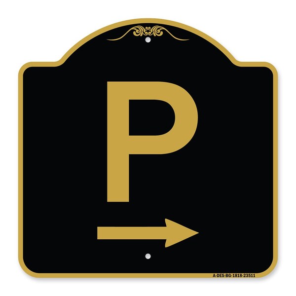 Signmission Designer Series P W/ Right Arrow, Black & Gold Aluminum Architectural Sign, 18" x 18", BG-1818-23511 A-DES-BG-1818-23511 - main